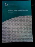 Essential guide to food additives
