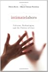 Intimate Labors: Cultures, Technologi...