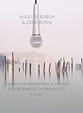 China's environment and China's environment journalists : a study