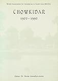 Chowkidar, 1977-1997