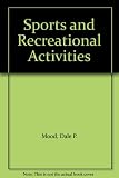 Sports and recreational activities : for men and women