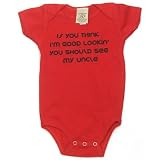 If you think I'm good lookin', you should see my Uncle on Infant One Piece