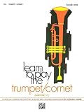 Learn to Play Trumpet/Cornet, Baritone T.C., Book 1
