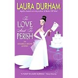 ToLoveandToPerish:AnAnnabelleArcherMystery(AnnabelleArcherMysteries)