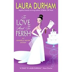 To Love And To Perish: An Annabelle Archer Mystery