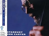 「スターダスト　｛stardust｝」『ロン・カーター　｛ron carter｝』