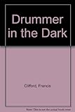 Drummer in the dark