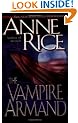 The Vampire Armand (Vampire Chronicles)