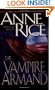The Vampire Armand (The Vampire Chronicles) Book 6