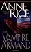 The Vampire Armand (The Vampire Chronicles) Book 6