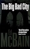 The big bad city : a novel of the 87th Precinct