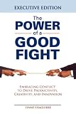The Power of a Good Fight