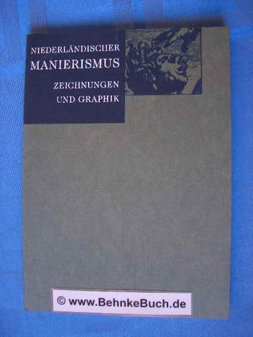 Invenit et sculpsit - Zeichnungen und Graphik des niederländischen Manierismus