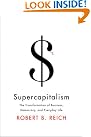 Supercapitalism: The Transformation...