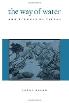 The Way of Water and Sprouts of Virtue