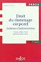 Droit du dommage corporel 2012 : Syst�mes d'indemnisation