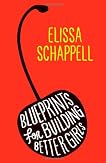 Blueprints for Building Better Girls: Stories