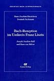 Produkt-Bild: Hinrichsen, H: Bach-Rezeption im Umkreis Franz Liszts