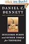 Intuition Pumps And Other Tools for Thinking