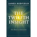 The Twelfth Insight: The Hour of Decision