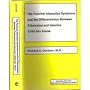 The Parental Alienation Syndrome and the Differentiation Between Fabricated and Genuine Child Sex Abuse