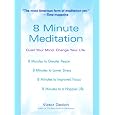 8 Minute Meditation: Quiet Your Mind. Change Your Life.