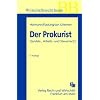 Der Prokurist: Handels-, Arbeits- und Steuerrecht