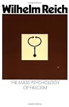 The Mass Psychology of Fascism