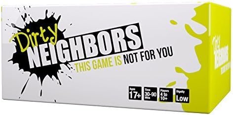 Dirty Neighbors - This Game is Not For You by Dirty Neighbors