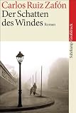 Der Schatten des Windes: Roman - Gro&szlig;druck (suhrkamp taschenbuch) - Carlos Ruiz Zaf&oacute;n