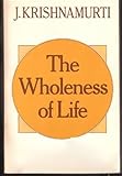 The wholeness of life