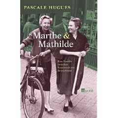Marthe und Mathilde: Eine Familie zwischen Frankreich und Deutschland