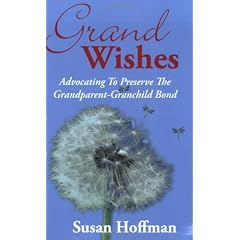 Grand Wishes: Advocating to Preserve the Grandparent-Grandchild Bond