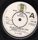 BIG BUSTED BOMBSHELL FROM BERMUDA 7 INCH (7" VINYL 45) UK ASYLUM 1974