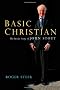 Basic Christian: The Inside Story of John Stott