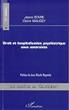 Droit et hospitalisation psychiatrique sous contrainte