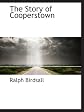 THE STORY OF COOPERSTOWN