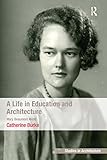 A life in education and architecture : Mary Beaumont Medd