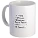 JOB SECURITY Funny Mug by CafePress