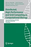 Distributed, High-Performance and Grid Computing in Computational Biology: International Workshop, GCCB 2006, International Workshop, GCCB 2006, Eilat, ... Science / Lecture Notes in Bioinformatics)