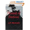 Threads of Destiny