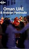 Oman UAE & Arabian Peninsula (Multi Country Guide)