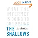 The Shallows: What the Internet Is Doing to Our Brains