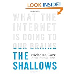 The Shallows: What the Internet is Doing to Our Brains