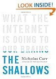 The Shallows: What the Internet is Doing to Our Brains