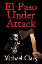 El Paso Under Attack -From Free Kindle Books Library
