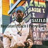 Sizzla - Rastafari Teach I Everything
