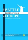 The battle for public opinion in Europe : changing perceptions of the Palestine-Israel conflict
