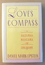 Love's Compass: A Natural History of the Heart