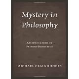 Mystery in Philosophy: An Invocation of Pseudo-Dionysius